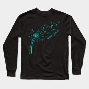 Ovarian Cancer Awareness Never give up Long Sleeve T-Shirt